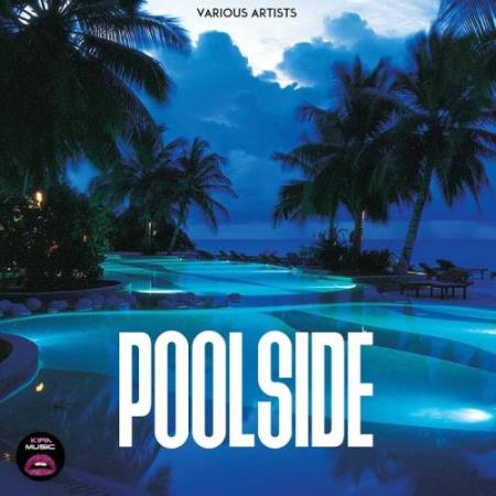 Kira Music - Poolside (2017)