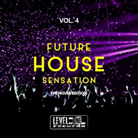 Future House Sensation, Vol. 4 (The House Edition) (2017)