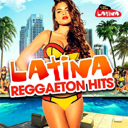 Latina Reggaeton Hits (2017)