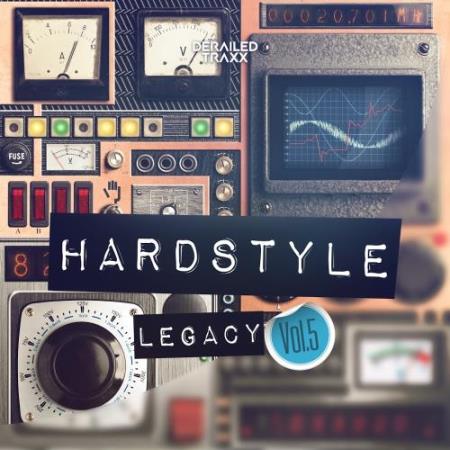 Hardstyle Legacy Vol. 5 (Hardstyle Classics) (2017)