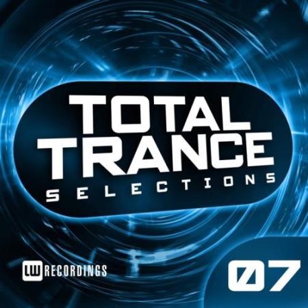 Total Trance Selections, Vol. 07 (2017)