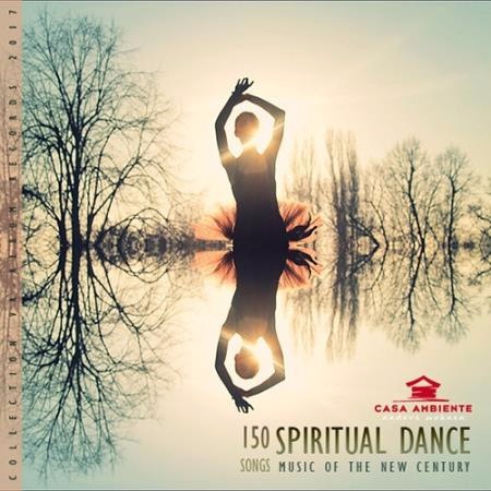 Spirutal Dance: Music Of The New Century (2017)