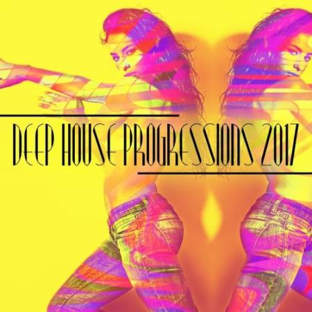 Deep House Progressions 2017 (2017)