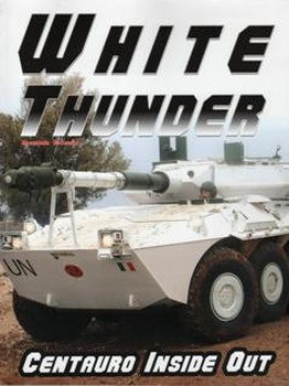 White Thunder: Centauro Inside Out