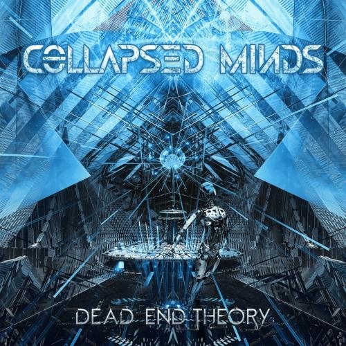 Collapsed Minds - Dead End Theory (2017)