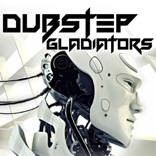 Dubstep Gladiators Vol. 03 (2017)