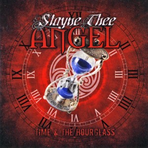 Stayne Thee Angel - Time and the Hourglass (2017)