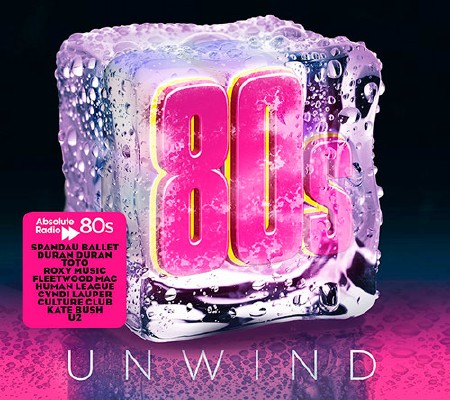 Absolute 80s Unwind (2017)