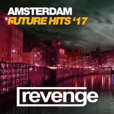 Amsterdam Future Hits 17 (2017)