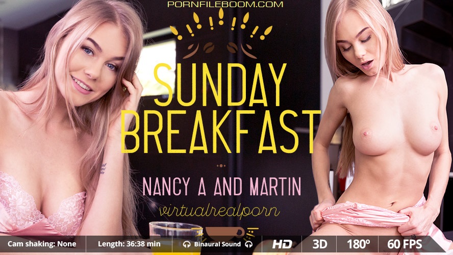 [VirtualRealPorn.com] Nancy A (Sunday breakfast) [2017, POV, Teen, Blowjob, Natural Tits, Titsjob, All sex, Oculus / Vive, Virtual Reality, VR]
