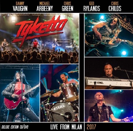 Tyketto - Live From Milan (2017) [Blu-ray]