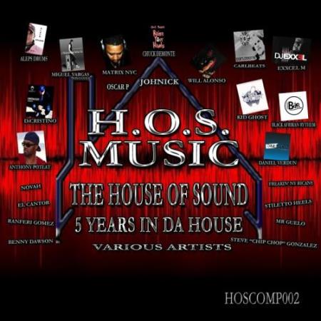 H.O.S. Music: 5 Years In Da House (2017)