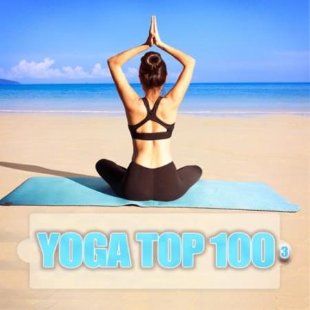 Yoga Top 100, Vol. 3 (2017)