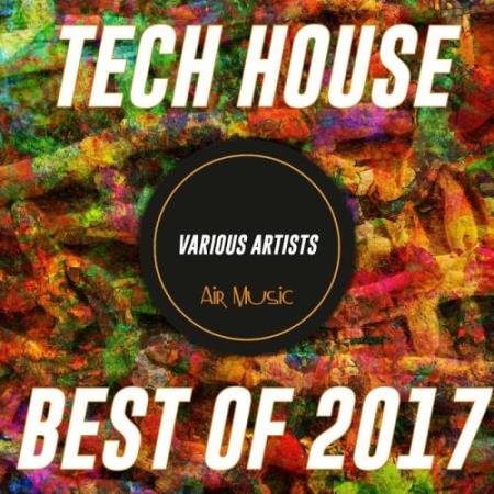 Tech House Best Of 2017 (2017)