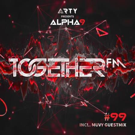 Arty - Together FM 099 (2017-11-17)
