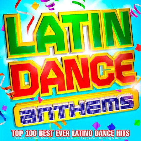 Latin Dance Anthems (2017)