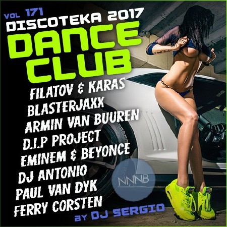 Diskoteka 2017 Dance Club Vol. 171 (2017)
