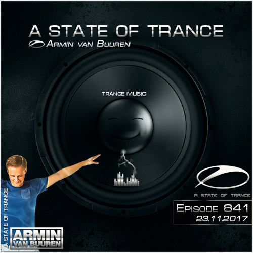 Armin van Buuren - A State of Trance 841 (23.11.2017)