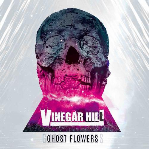 Vinegar Hill - Ghost Flowers (2017)