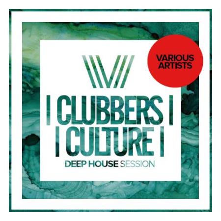 Clubbers Culture Deep House Session (2017)