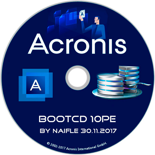 Acronis BootCD 10PE by naifle 30.11.2017 (x86/x64/RUS)