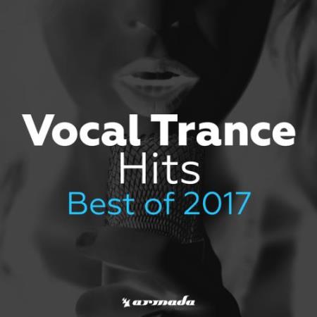 Vocal Trance Hits - Best Of 2017 (2017)