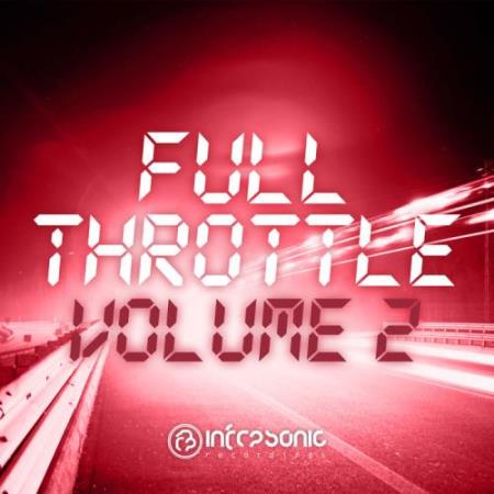 Infrasonic Full Throttle Vol. 2 (2017)