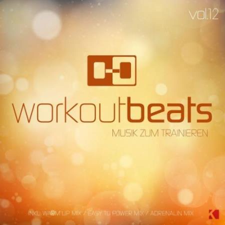 Workout Beats, Vol. 12 (Musik Zum Trainieren) (2017)