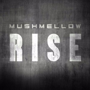 Mushmellow - Rise (EP) (2017)