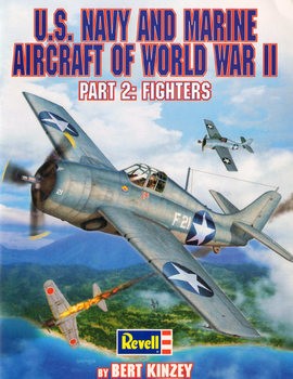 U.S. Navy and Marine Aircraft of World War II (Part 2): Fighters