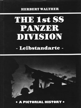 The 1st SS Panzer Division Leibstandarte