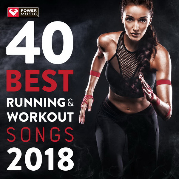 Power Music Workout - 40 Best Running and Workout Songs 2018 (2018)