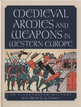 Medieval Armies and Weapons in Western Europe