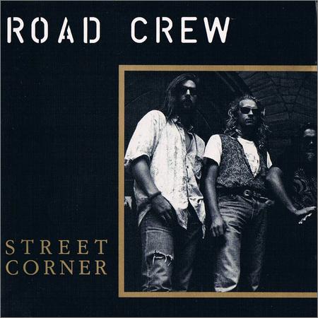 Road Crew - Street Corner (1992)
