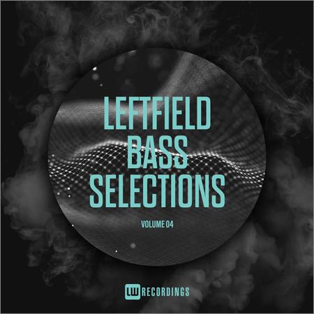 VA - Leftfield Bass Selections Vol.04 (2018)