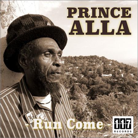 Prince Alla - Run Come (2018)