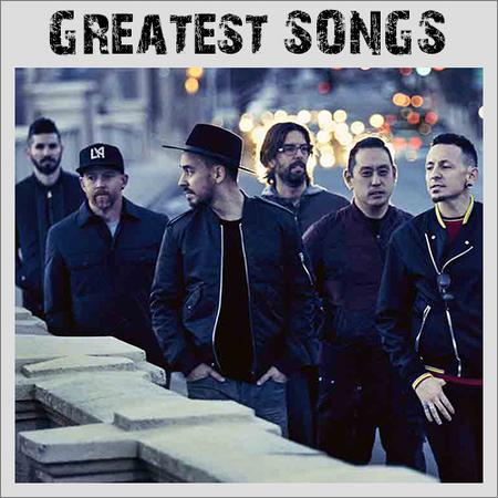 Linkin Park - Greatest Songs (2018)