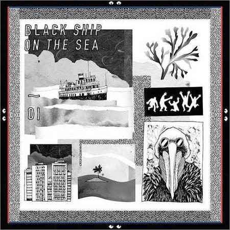 Black Ship - On The Sea (EP) (2018)