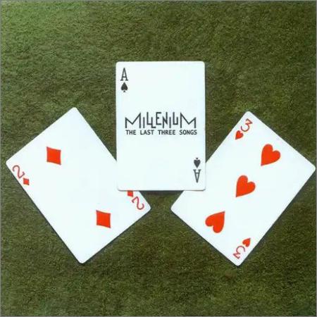 Millenium - The Last Three Songs (EP) (2018)
