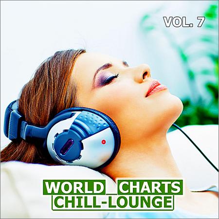 VA - World Chill-Lounge Charts Vol.7 (2018)