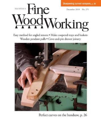 Fine Woodworking №271  (2018) 