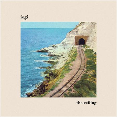 Iogi - The Ceiling (2018)