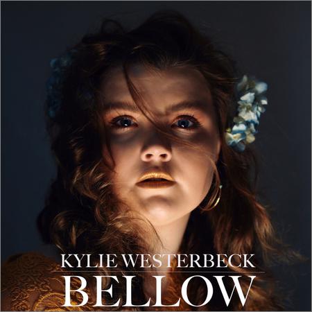 Kylie Westerbeck - Bellow (2018)
